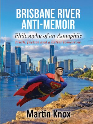 cover image of Brisbane River Anti-Memoir